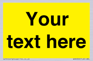 Custom Warning: Blank (yellow) sign